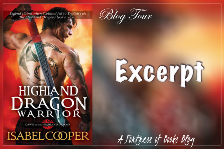 Excerpt: Highland Dragon Warrior by Isabel Cooper