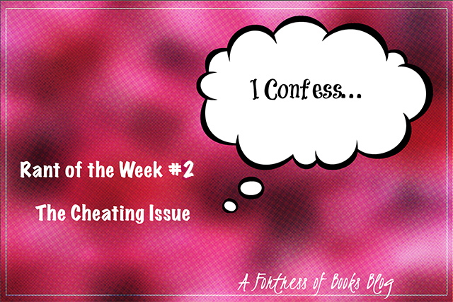 The Confessional: The Cheating Issue