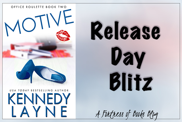 Release Day Blitz: Motive by Kennedy Layne