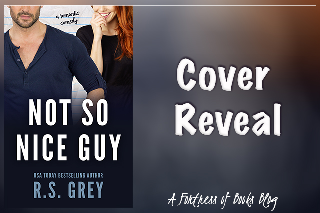 Cover Reveal: Not So Nice Guy by R.S. Grey