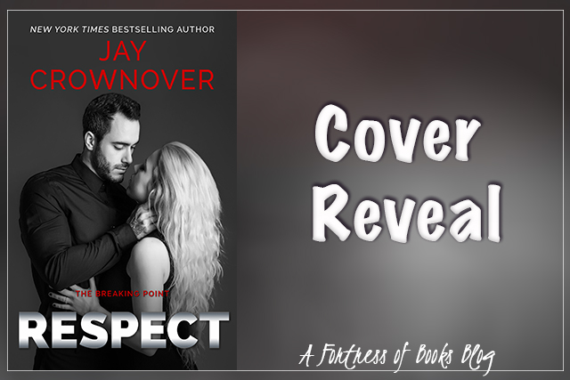 Cover Reveal: Respect by Jay Crownover