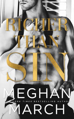 Release Day: Richer Than Sin by Meghan March