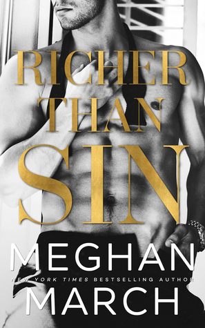 Release Day: Richer Than Sin by Meghan March Release Day: Richer Than Sin by Meghan March