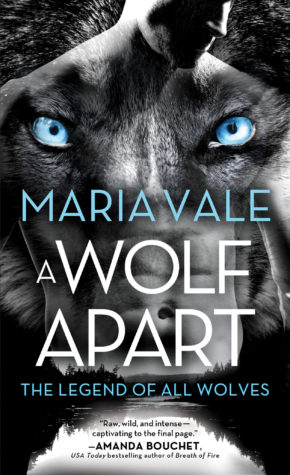 Excerpt and Giveaway: A Wolf Apart by Maria Vale Excerpt and Giveaway: A Wolf Apart by Maria Vale