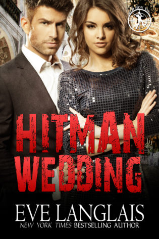 Excerpt: Hitman Wedding by Eve Langlais Excerpt: Hitman Wedding by Eve Langlais