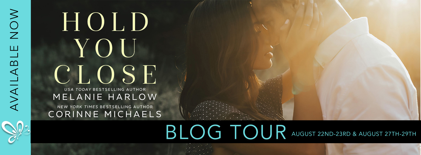 Blog tour: Hold You Close by Corinne Michaels and Melanie Harlow