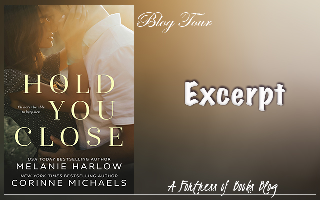 Blog tour: Hold You Close by Corinne Michaels and Melanie Harlow