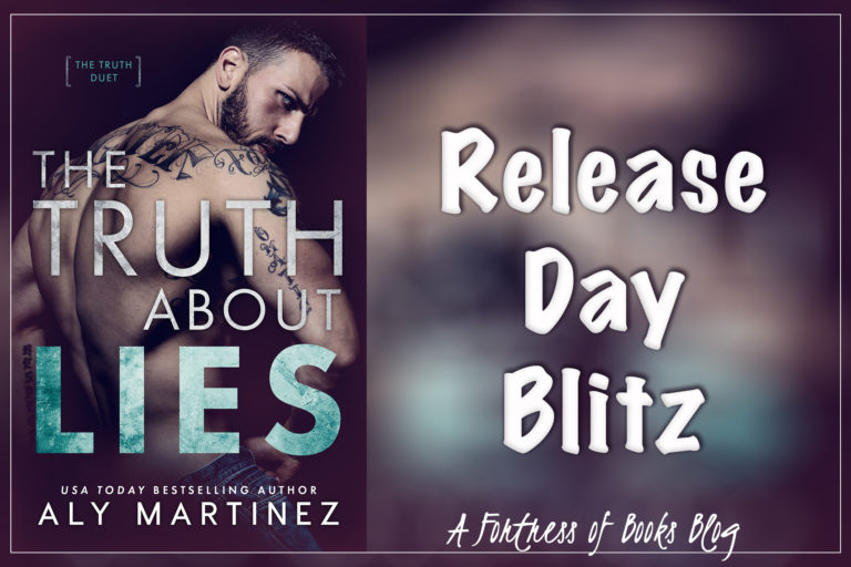 Release Day: The Truth About Lies by Aly Martinez