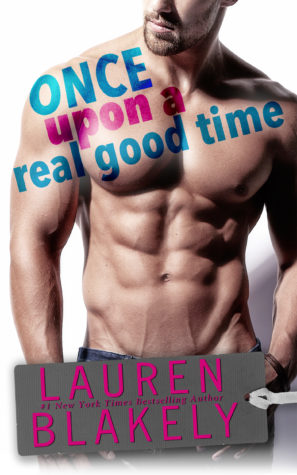 Review and Excerpt: Once Upon A Real Good Time by Lauren Blakely Review and Excerpt: Once Upon A Real Good Time by Lauren Blakely