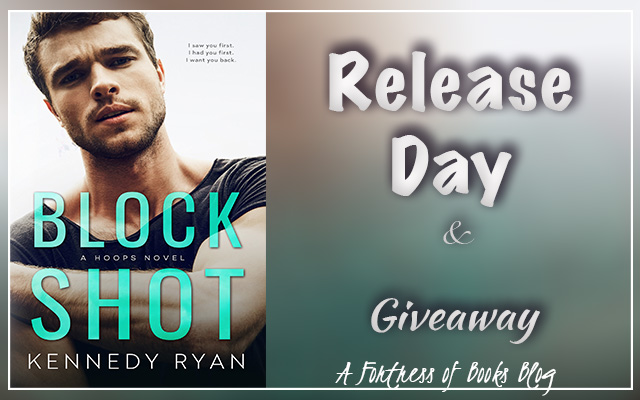 Release Day and giveaway: Block Shot by Kennedy Ryan