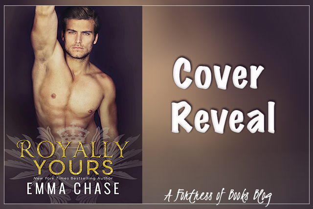 Cover Reveal: Royally Yours by Emma Chase