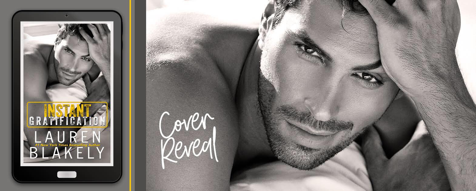 Cover Reveal: Instant Gratification by Lauren Blakely