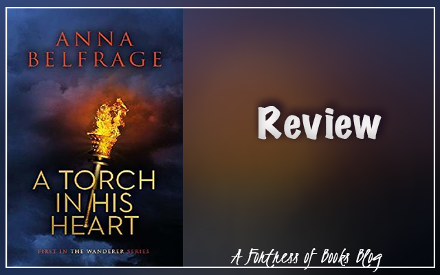 Review: A Torch in his Heart by Anna Belfrage