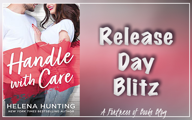 Release Day Blitz: Handle With Care by Helena Hunting