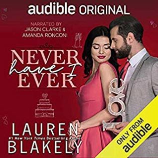 Audiobook Review: Never Have I Ever by Lauren Blakely