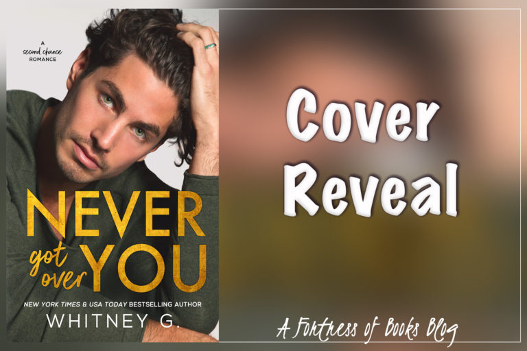 Cover Reveal: Never Got Over You by Whitney G.