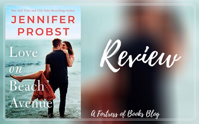 Review: Love on Beach Avenue by Jennifer Probst