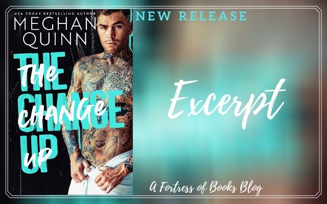 New Release: The Change Up by Meghan Quinn