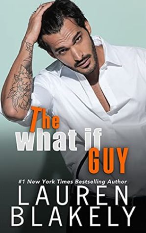 Review: The What If Guy by Lauren Blakely