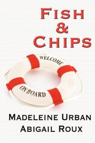 Review: Fish & chips by Abigail Roux and Madeline Urban