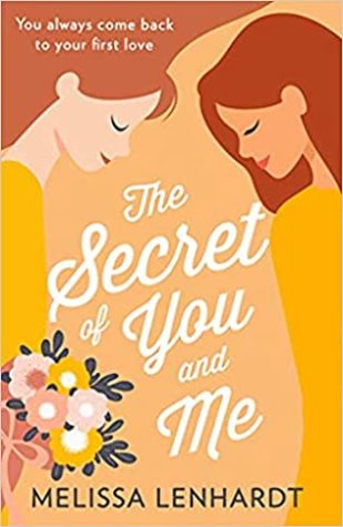 ✶Blog Tour✶ Review and Excerpt: The Secret of You and Me by Melissa Lenhardt ✶Blog Tour✶ Review and Excerpt: The Secret of You and Me by Melissa Lenhardt
