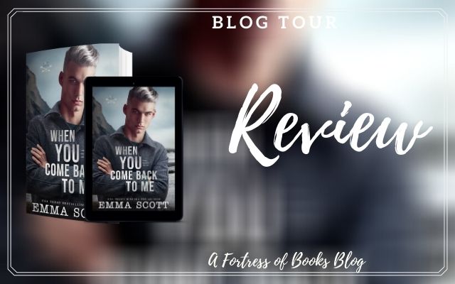 Review & Excerpt: When You Come Back To Me by Emma Scott